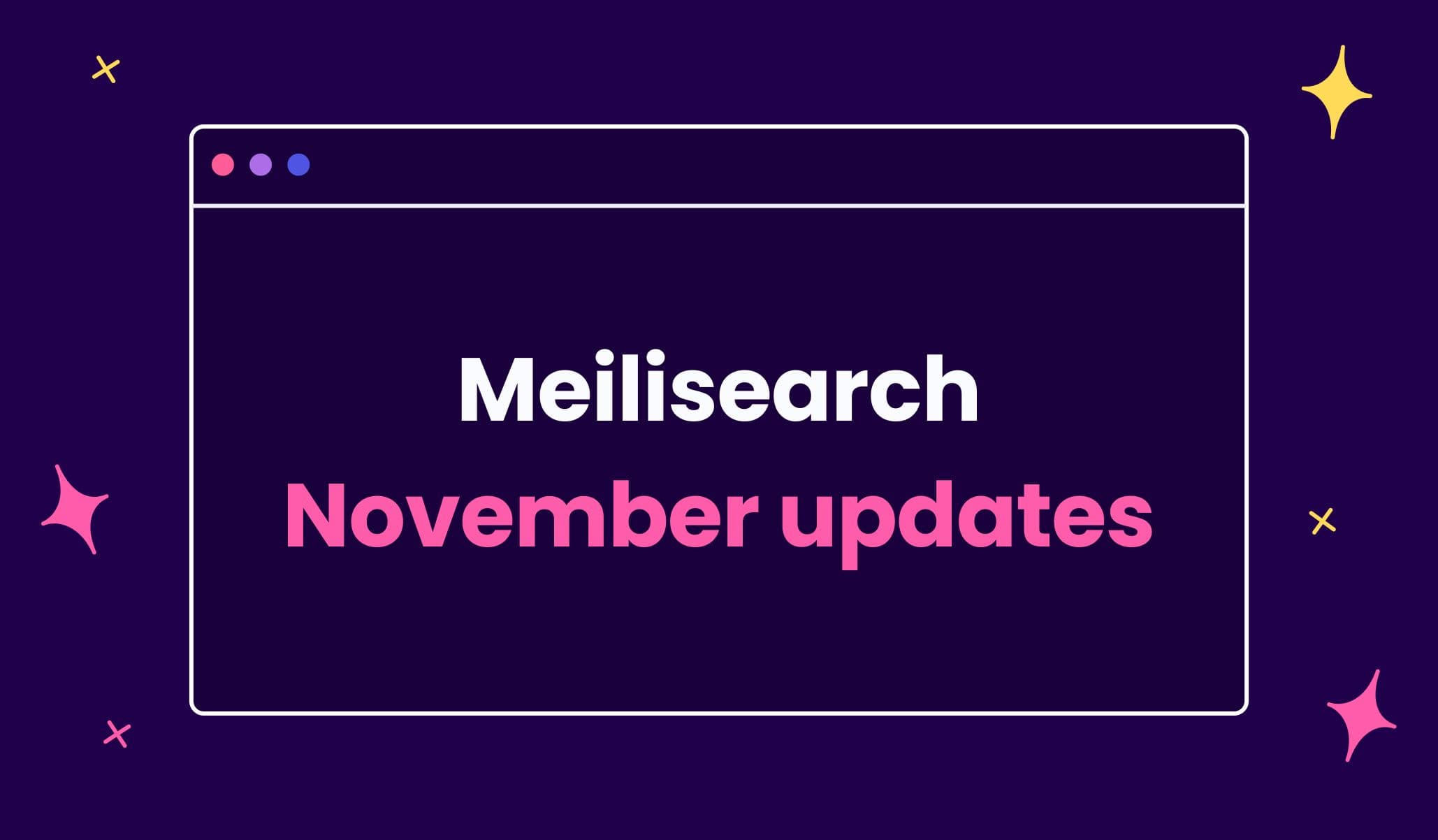 Meilisearch November updates