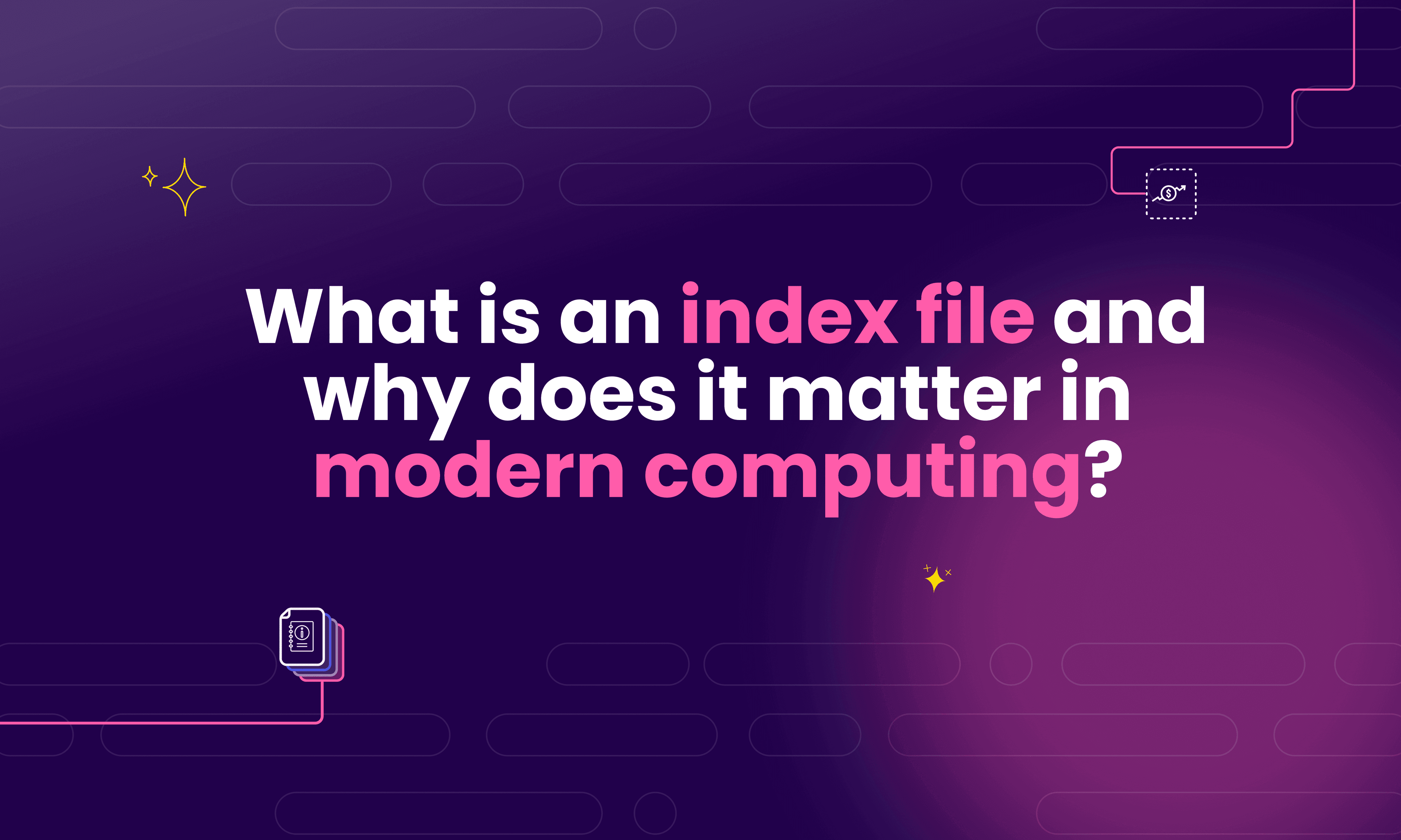 What is an index file and why does it matter in modern computing?