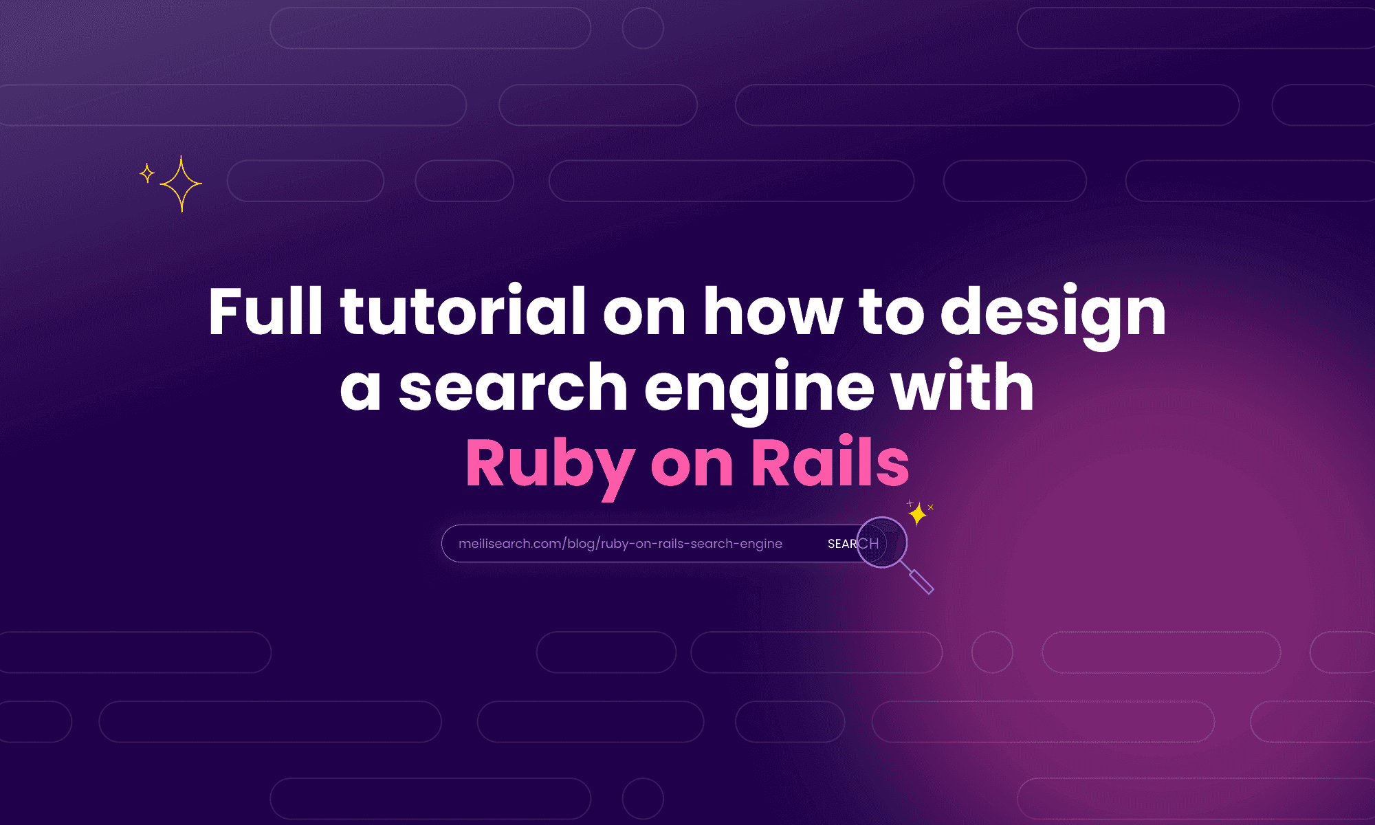Full tutorial on how to design a search engine with Ruby on Rails