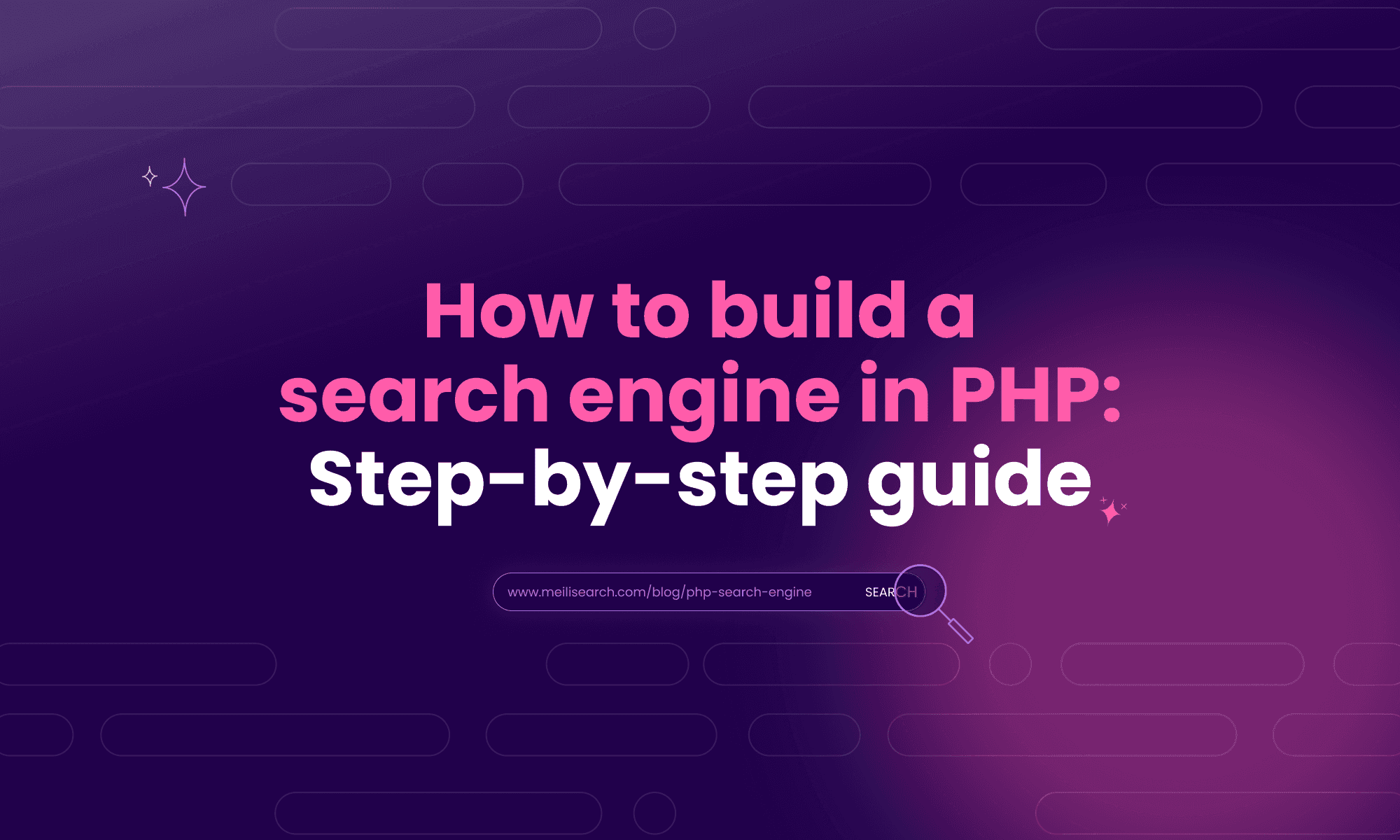 How to build a search engine in PHP: Step-by-step guide