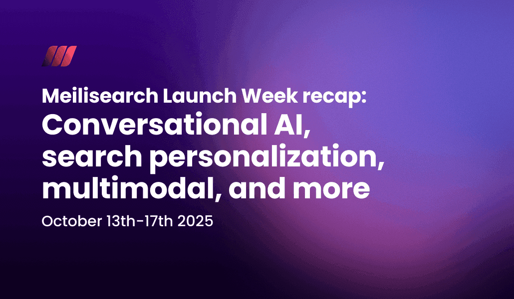 That's a wrap: Meilisearch Launch Week, October 13-17th 2025