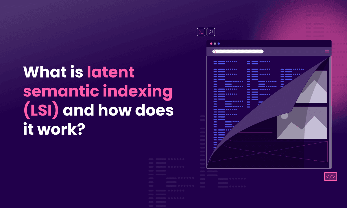 What is latent semantic indexing (LSI) and how does it work?