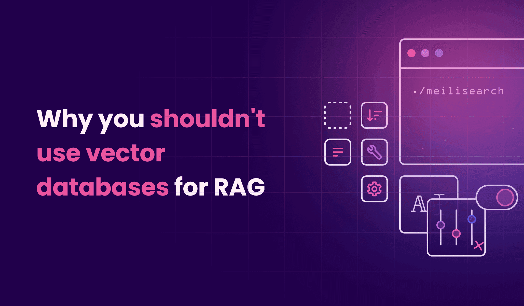 Why you shouldn't use vector databases for RAG