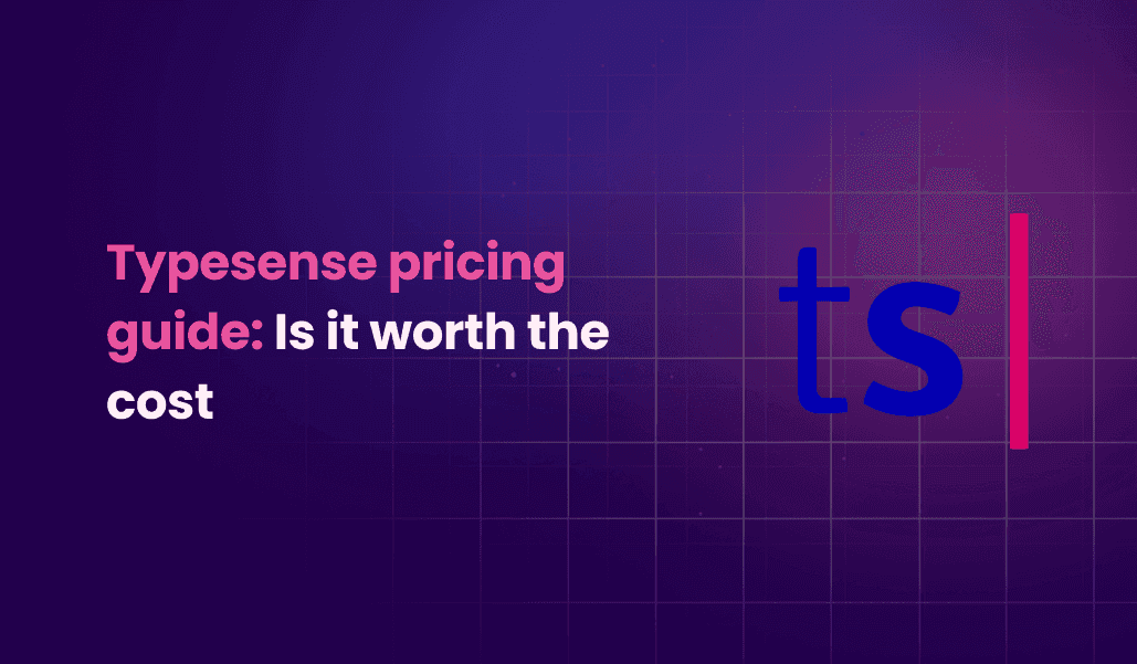 Typesense pricing: Is it worth it or consider Meilisearch? October 2025